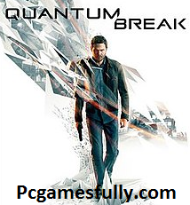 Quantum Break PC Game
