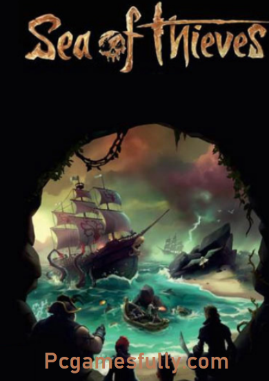 Sea Of Thieves For PC