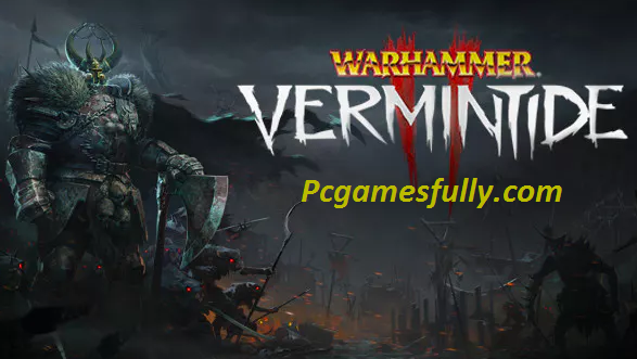 Warhammer Vermintide 2 Highly Compressed