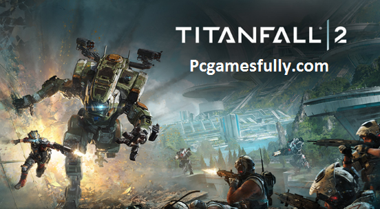 Titanfall 2 For PC