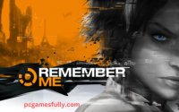 Remember Me PC Game